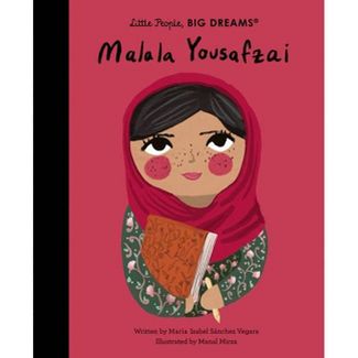 Malala Yousafzai - (Little People, Big Dreams) by Maria Isabel Sanchez Vegara